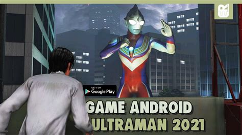 6 Game Android Ultraman Terbaik 2021 Offline And Online Gà Chọi Netvn