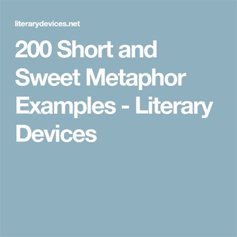 200 Short And Sweet Metaphor Examples Literary Devices Dramatic