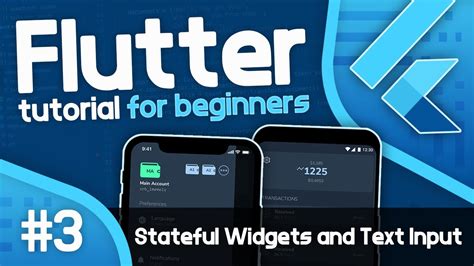 Flutter Tutorial For Beginners 3 Stateful Widgets And Text Input