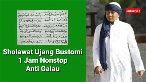 Merdunya Sholawat Ujang Bustomi 1 Jam Nonstop Anti Galau - YouTube