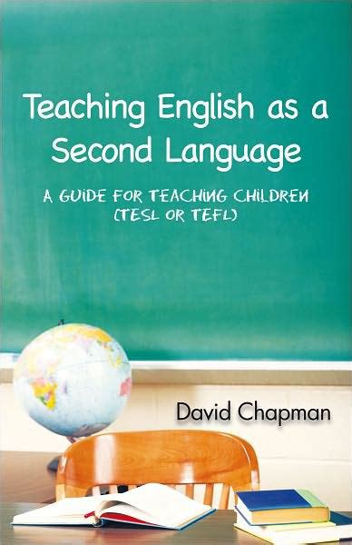 Teaching English As A Second Language A Guide For Teaching Children