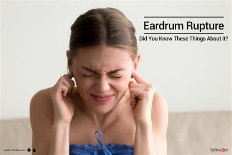 Eardrum Rupture Did You Know These Things About It By Dr Harmeet