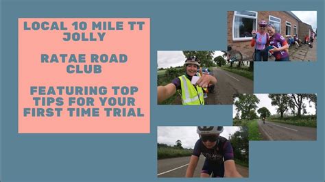 Cycling Diaries Local Ten Mile Time Trial Including Top Tips Youtube