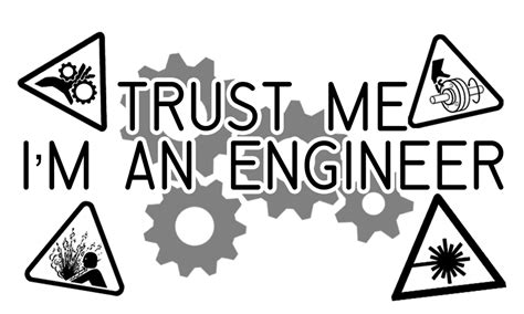 Trust Me Im An Engineer By Reddishplains On Deviantart