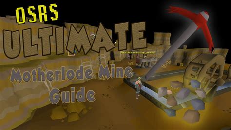 Osrs The Ultimate Motherlode Mine Guide Everything You Need To Know