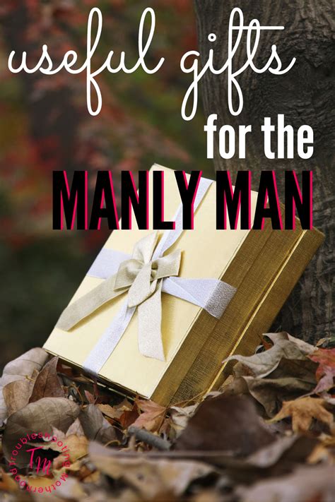 Practical Gift Ideas For The Man Who Has Everything Diy Gifts For Men
