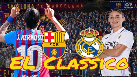 ⚽ Barcelona Vs Real Madrid ⚽ 🏆 🇬🇧 Liga De Super Femenino 11192023