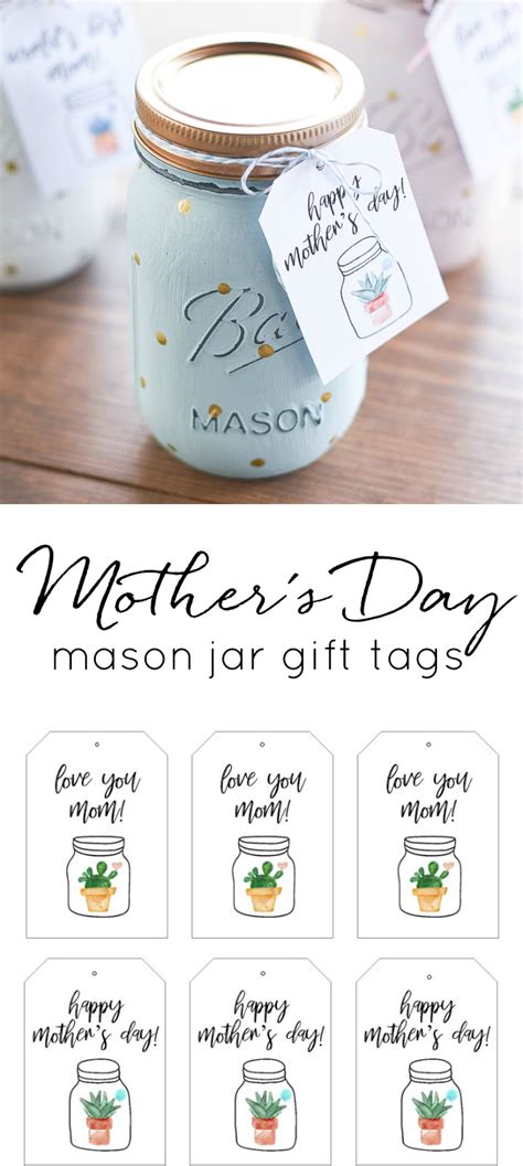 Mothers Day Mason Jar T Tag Printable Mason Jar Crafts Love