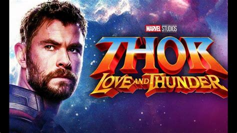 Thor 4 Love And Thunder 2022 Trailer Official Youtube