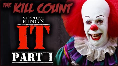 stephen king s it 1990 miniseries [part 1 of 2] kill count youtube