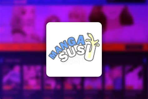 Mangasusu A Deep Dive Right Into A Popular Manga Reading Platform