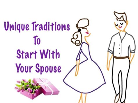 Unique Traditions To Start With Your Spouse These Are Really Good Ideas Love And Marriage
