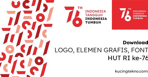 Mengenal Makna Logo Hut Ke Ri Dan Tema Indonesia Tangguh Indonesia Reverasite
