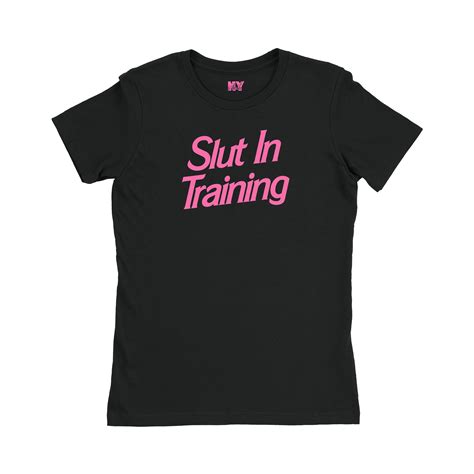slut in training shirt bdsm sexy slutty collared submissive funny bachelorette t womens tee shirt