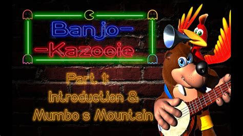 Banjo Kazooie Part 1 Intro And Mumbos Mountain Youtube
