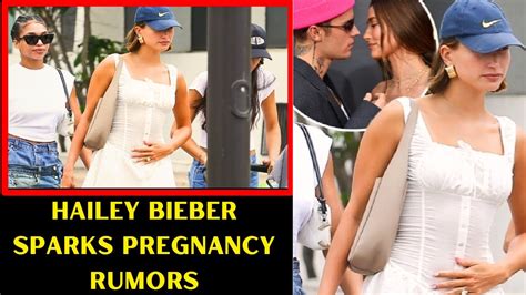 Is Hailey Is Pregnant Hailey Bieber Sparks Pregnancy Rumors In New