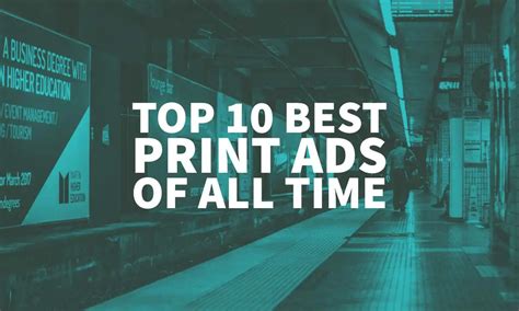 Top 10 Best Print Ads Of All Time Advertisement Examples 2022