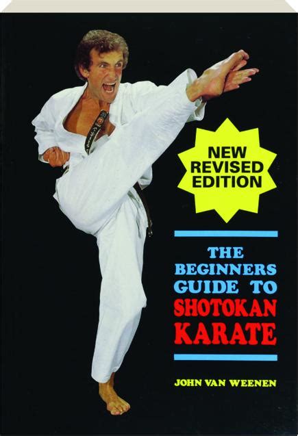 The Beginners Guide To Shotokan Karate Revised Edition