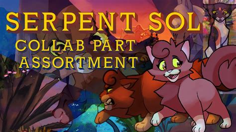 Serpent Sol [sol Squirrelflight And Feathertail Part Assortment] Youtube