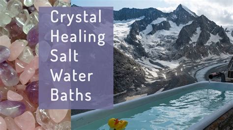 Crystal Healing Salt Water Baths Salt Water Bath Salt And Water