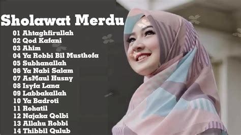Lagu Sholawat Nabi 2019 Paling Merdu Bikin Tenang Adem Di Hati Youtube
