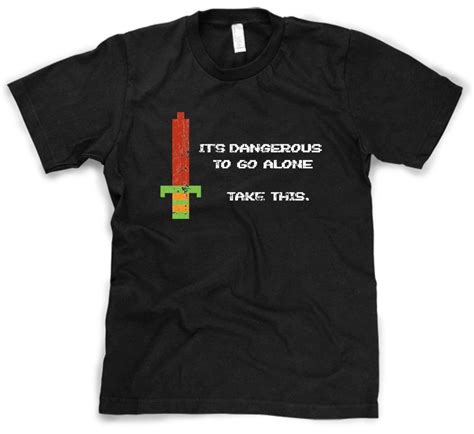Zelda Its Dangerous To Go Alone T Shirt Video Game Tee Clothing
