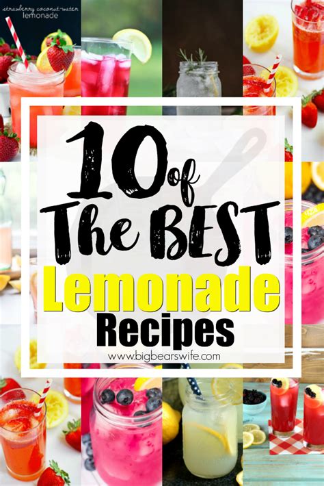 10 Of The Best Lemonade Recipes Big Bears Wife