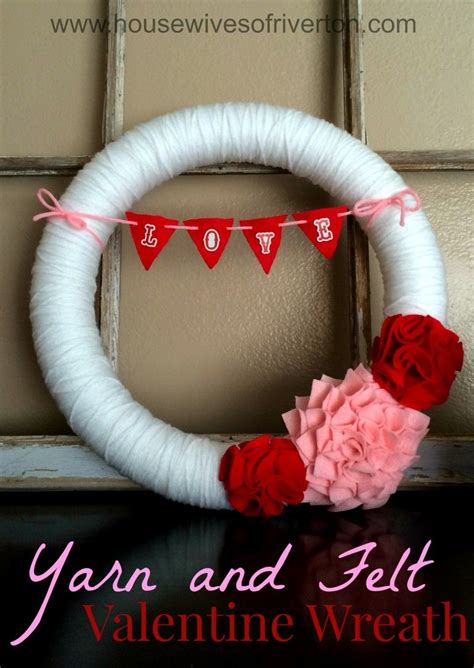 Valentine Wreaths With Felt Take A Look At How We Made Two Different