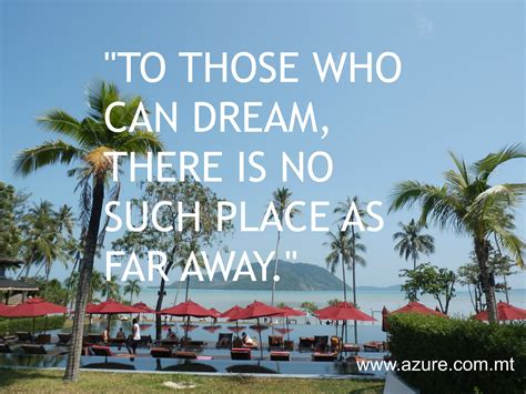 The Resort The Resort Azure Travel Quotes Words Of Encouragement