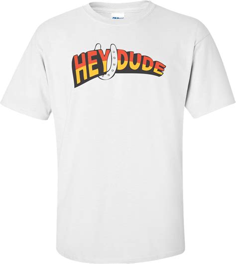 Hey Dude T Shirt