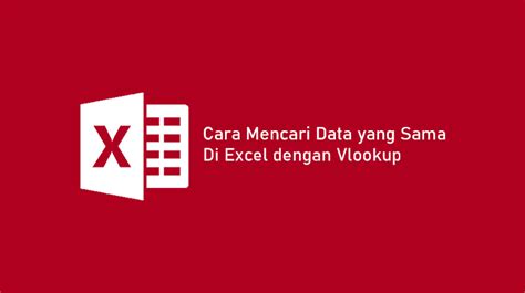 Excel 2013 tiene un par de formas de hacerlo. 6 Cara Mencari Data yang Sama di Excel dengan Vlookup 2021 ...