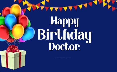 Birthday Wishes For Doctor Happy Birthday Doctor Wishesmsg 60th