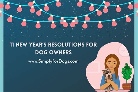 11 New Years Resolutions For Dog Owners Great Tips Simply For Dogs