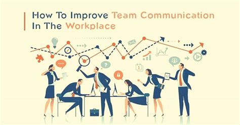 How To Improve Communication In Workplace Business Management And Marketing