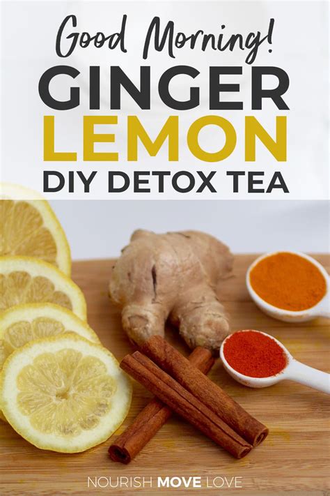 detox tea recipe lemon ginger turmeric tea nourish move love