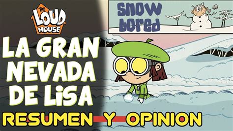 The Loud House Snow Bored Resumen Y Opinión Youtube