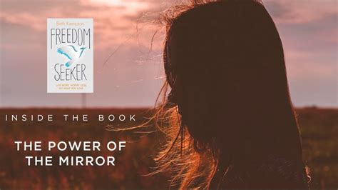 Freedom Seeker Inside The Book The Power Of The Mirror Youtube