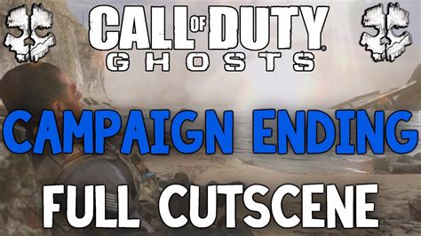 New Call Of Duty Ghosts Ending Campaign Full Cutscene Hd 720p
