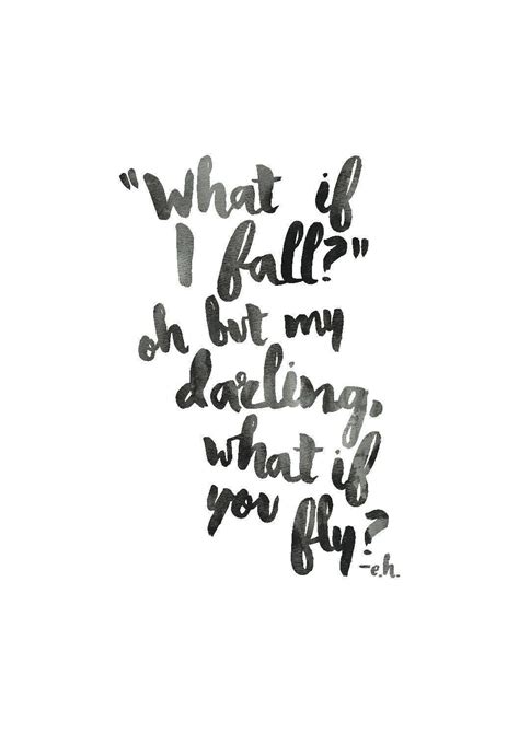 What If I Fall Oh My Darling What If You Fly Disney Quote
