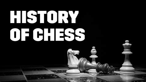 who invented chess a guide to the chess history mpl blog