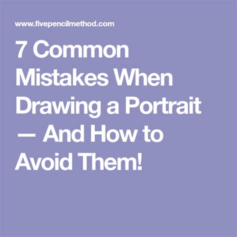 7 Common Mistakes When Drawing A Portrait — And How To Avoid Them
