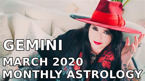 Gemini Monthly Astrology Horoscope March 2020 Youtube