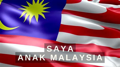 Saya Anak Malaysia Lirik Lagu Patriotik Membalas Kepada Drjeffamar Ok