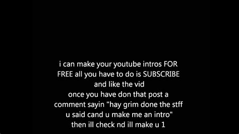 Ill Make You A Free Youtube Intro No Restrictions Youtube