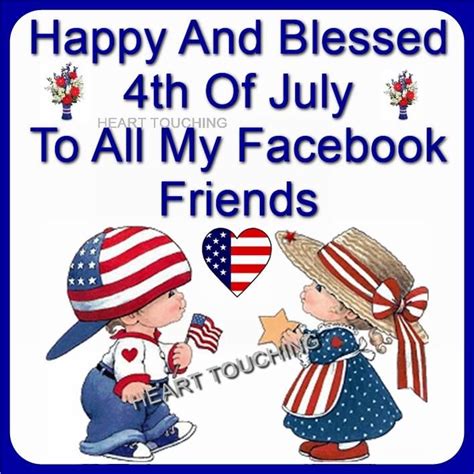 So we are not very far from the red, blue and white day which is also known for fireworks, trips to the pool and tasty bbq. Festive Patriotic Happy And Blessed 4th Of July To My ...