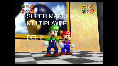 Super Mario 64 Multiplayer Del 2 Gammal Youtube