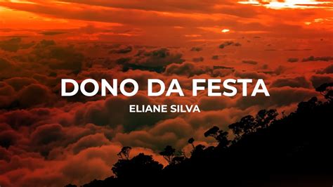 Eliane Silva Dono Da Festa Lyric Video YouTube