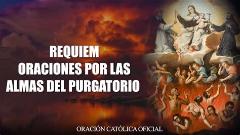 Requiem Oración De Los 100 Requiem Por Las Benditas Almas Del