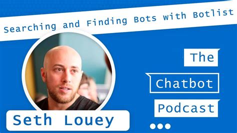 Searching And Finding Bots With Botlist The Chatbot Podcast 002 Youtube