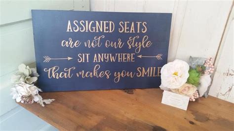 Assigned Seats Are Not Our Style Sit Anywhere That Makes You Etsy Wedding Signs Hand